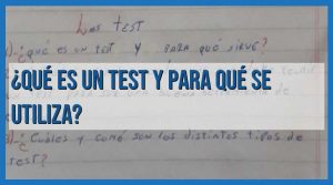 ¿Qué es un test y para qué se utiliza?